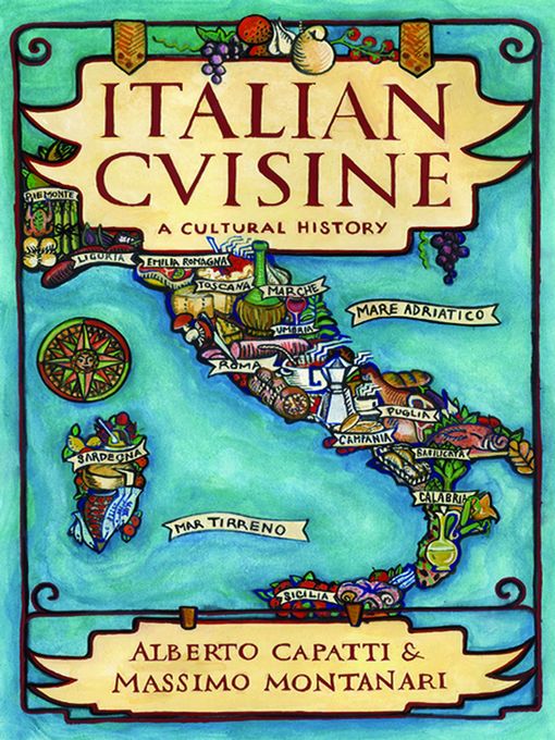 Title details for Italian Cuisine by Alberto Capatti - Available
